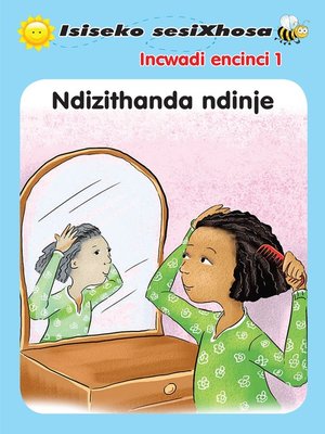 cover image of Isiseko Sesixhosa Grade R Ndizithanda Ndinje